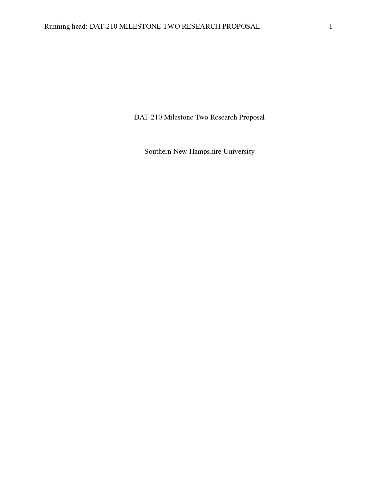 Preview image for DAT210 Milestone Two.docx    DAT-210 Milestone Two Research Proposal  Southern New Hampshi